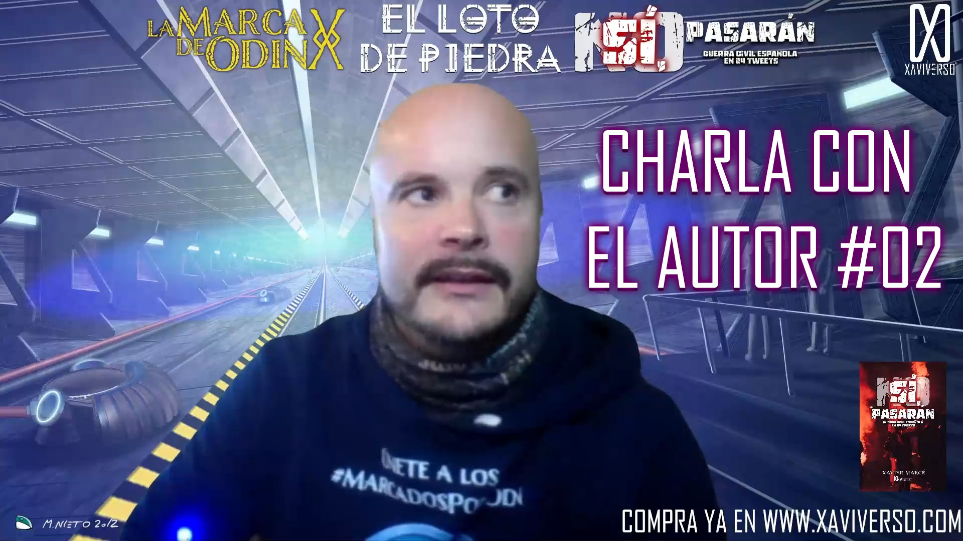 Charla con el autor Xavier Marcé en Twitch 02 sobre La marca de Odín, El loto de piedra y Sí, pasarán.