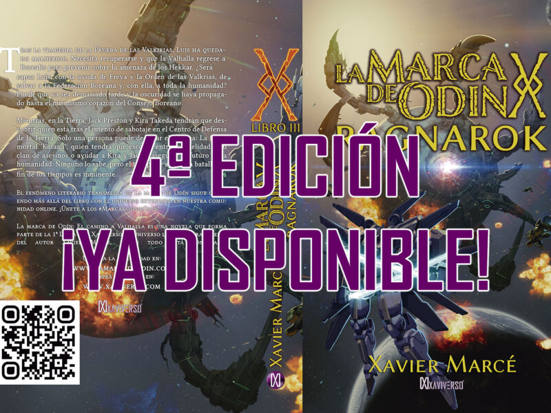 Ya está disponible la 4ª edición de La marca de Odín: Ragnarok del escritor Xavier Marcé, libros, ebooks, audiolibros, sagas de ciencia ficcion, mitología nórdica. Escritores.