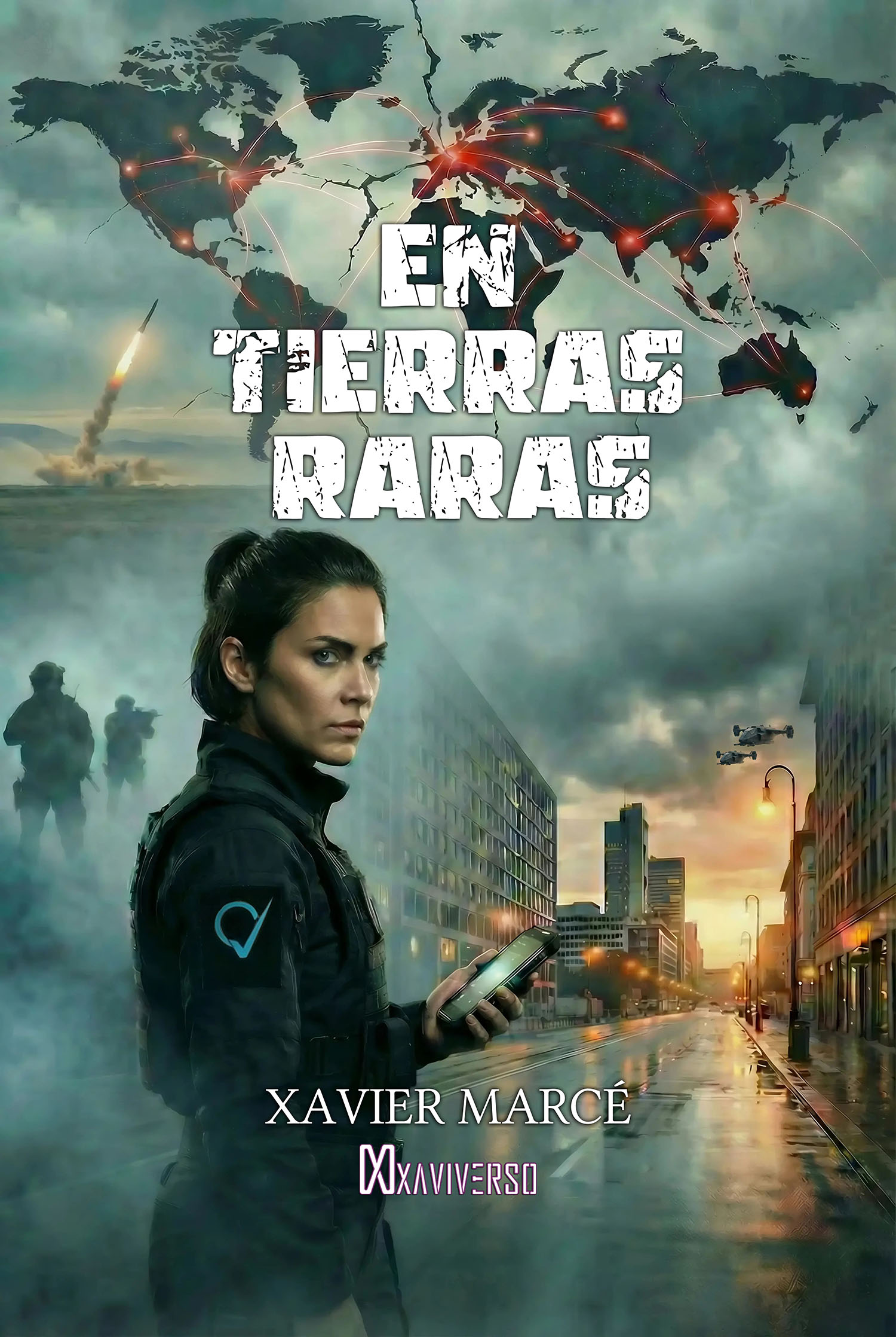 Portada de En Tierras Raras de Xavier Marce, libro de la serie actualidad distopica del xaviverso.