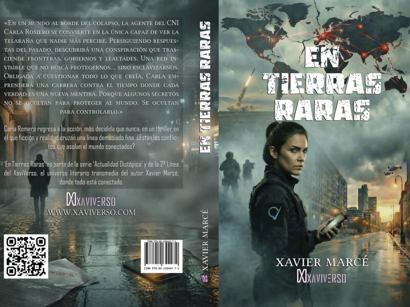 Diseño de cubierta con portada y contraportada de En Tierras Raras, un thriller y libro del escritor Xavier Marcé, que forma parte de la serie 'Actualidad Distópica' de la 2ª línea del XaviVerso.