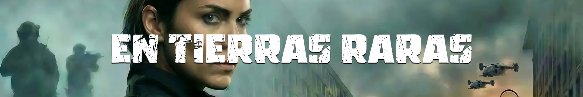 Banner En Tierras Raras 1920x340
